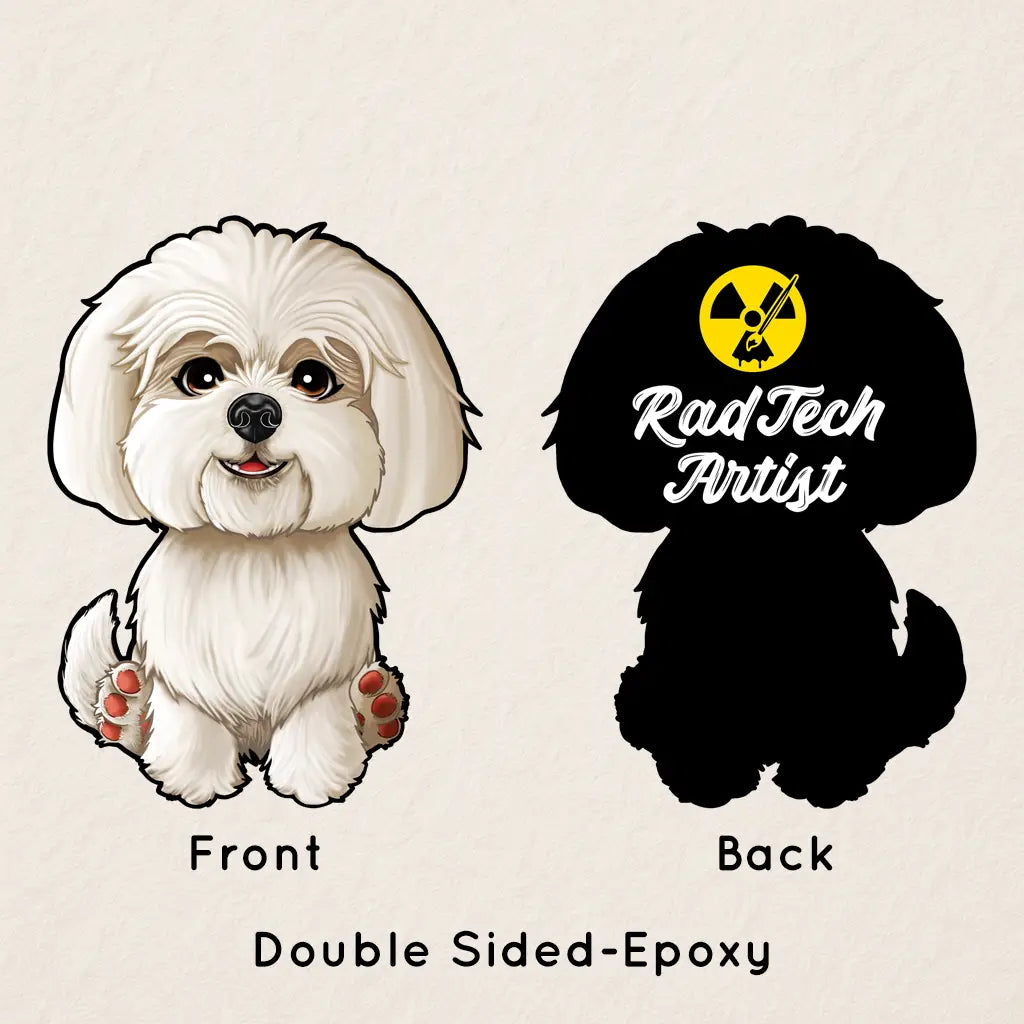Double-sided epoxy Maltese dog keychain showing the illustrated front and the back silhouette with the Rad Tech Artist logo.